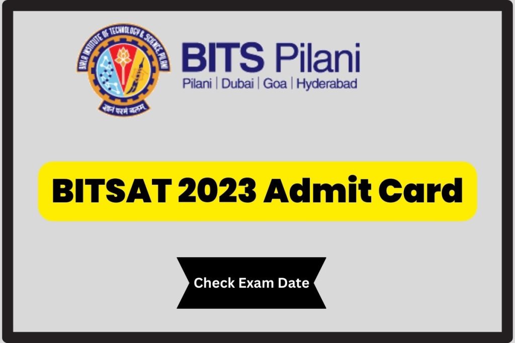 BITSAT 2023 Admit Card