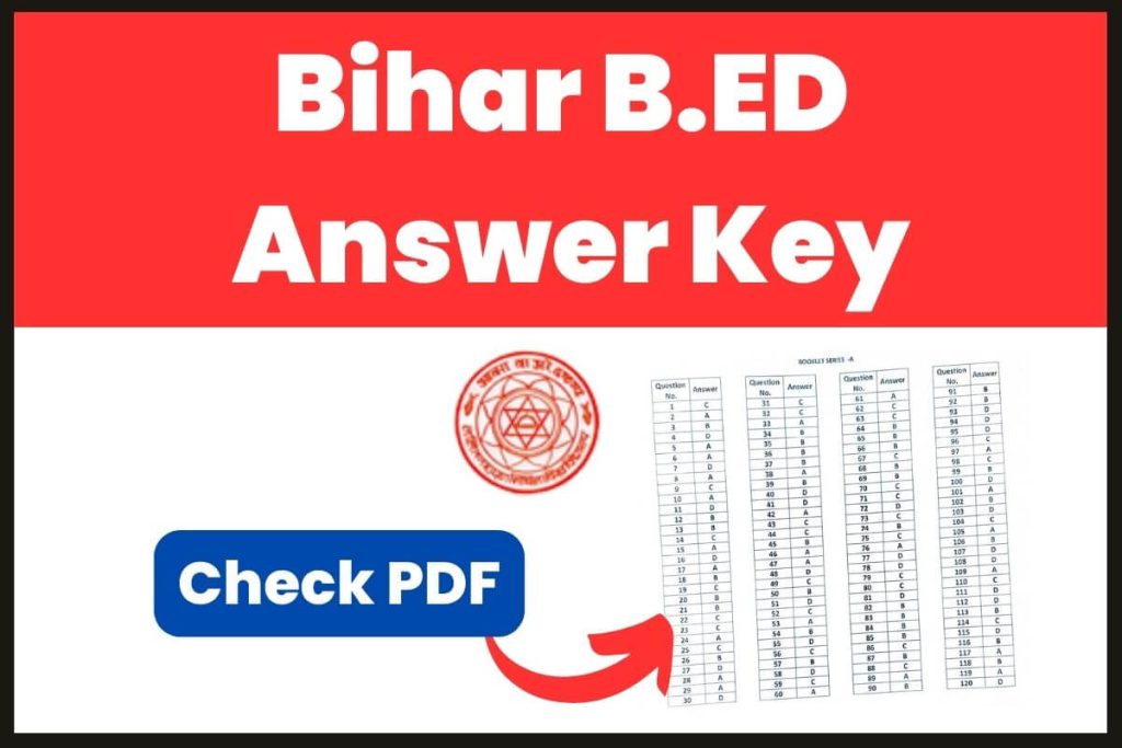 Bihar B.ED Answer Key 2023