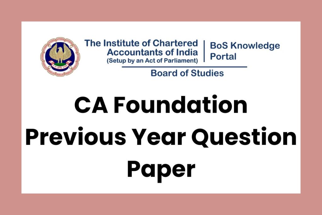 CA Foundation Previous Year Question Paper