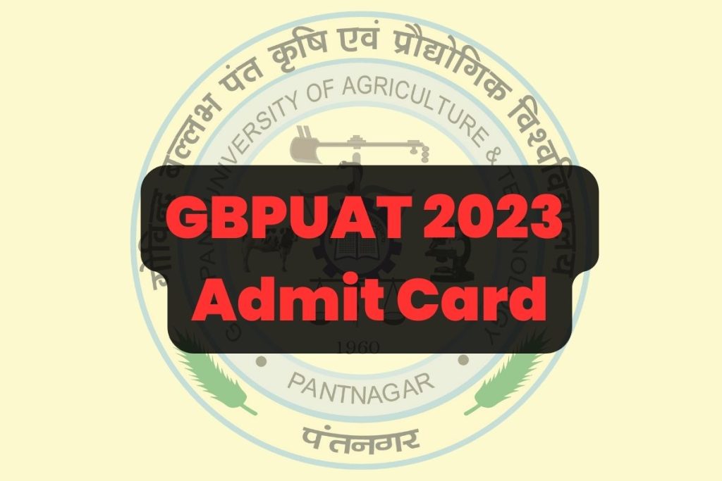 GBPUAT 2023 Admit Card