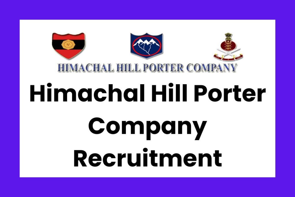 Himachal Hill Porter Company Recruitment