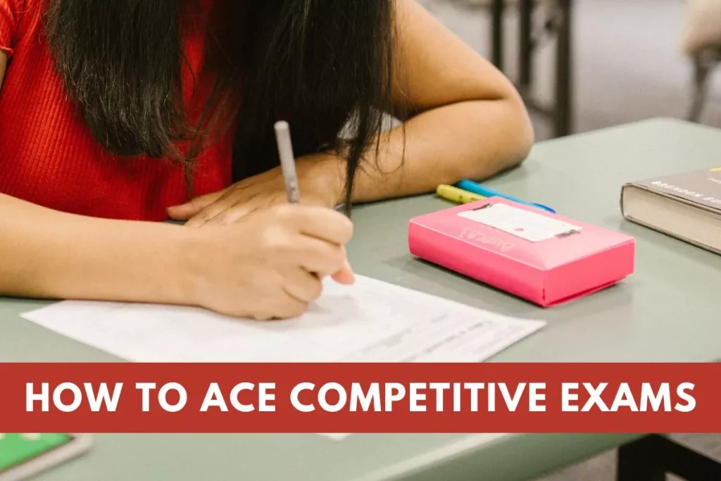 How To Ace Competitive Exams