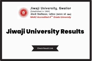 Jiwaji University Results