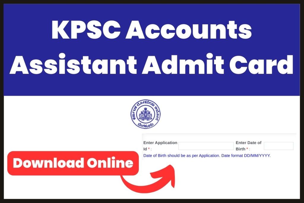 KPSC Accounts Assistant Admit Card 2023