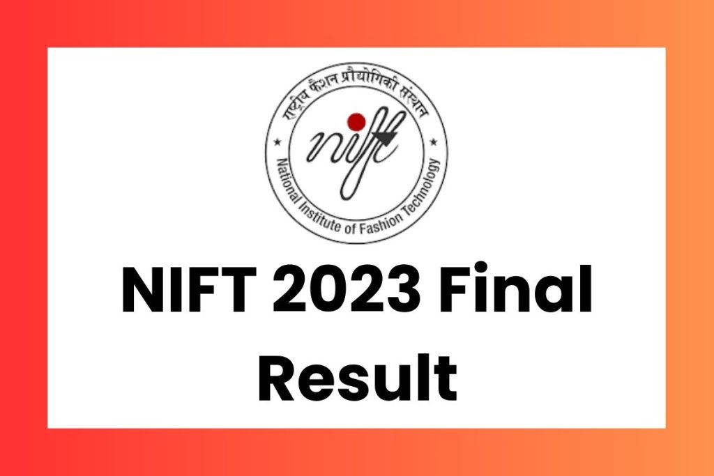NIFT 2023 Final Result