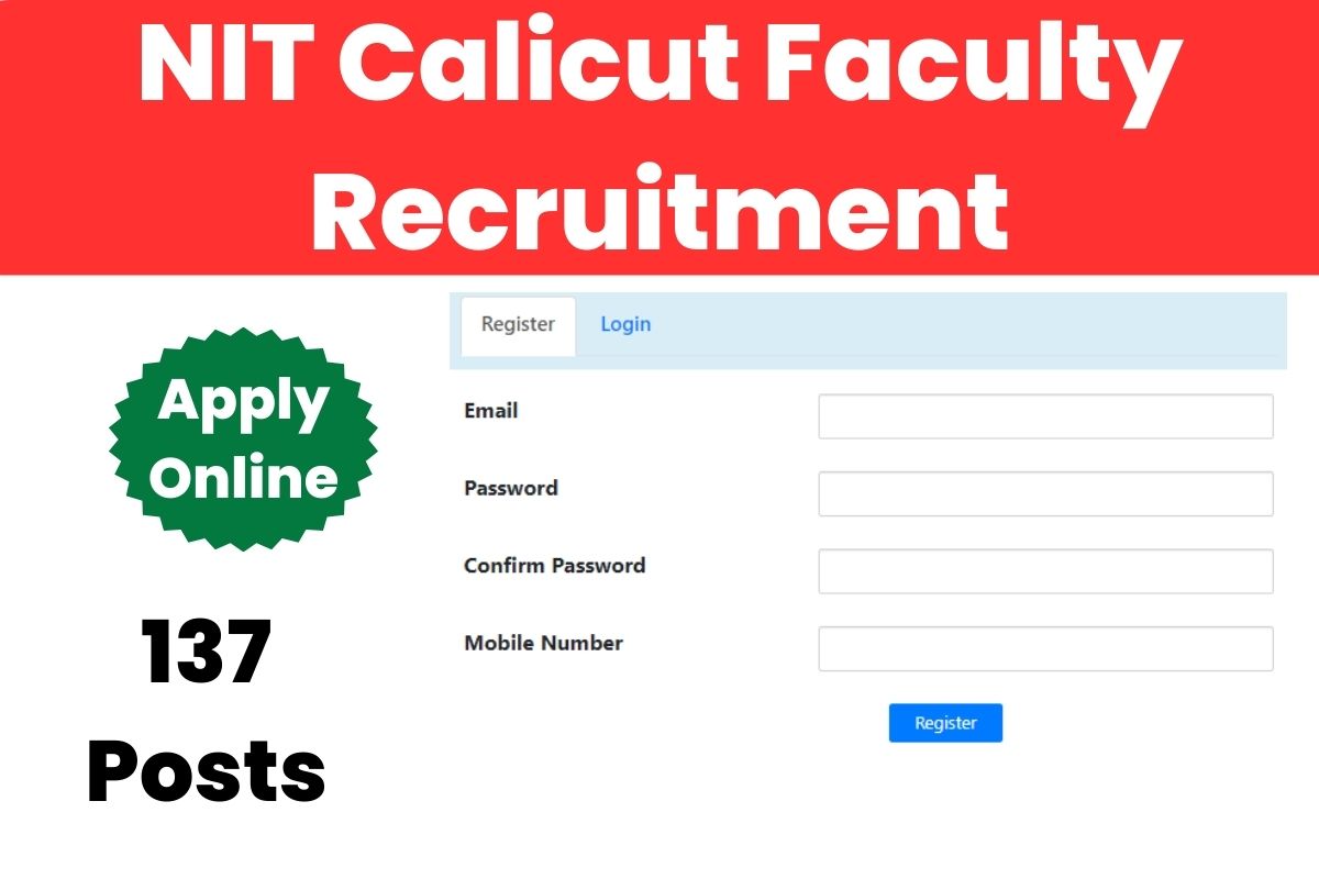 NIT Calicut Faculty Recruitment 2023; Ends Today for 137 posts