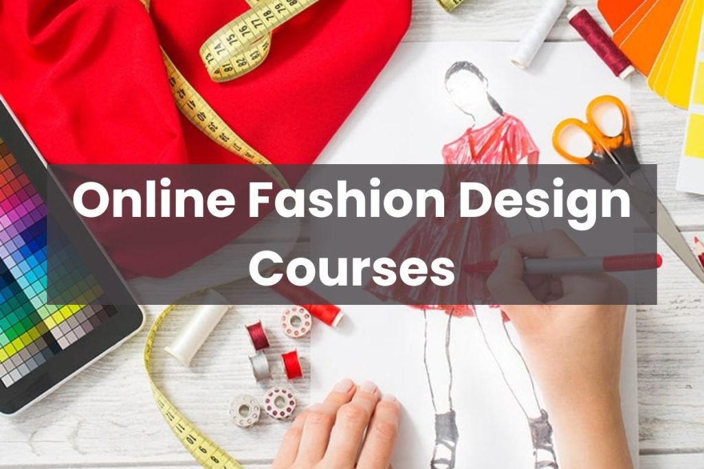 Online Fashion Design Courses