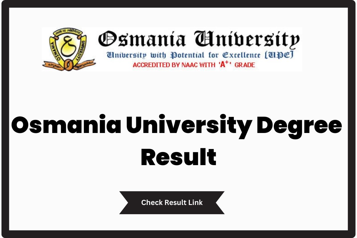 OU Degree Results 2024 [Out] Odd/Even Sem BA, B.Sc,