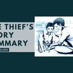 The Thief’s Story Summary