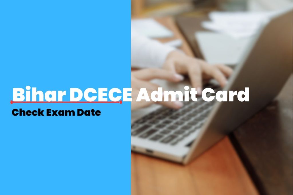Bihar DCECE Admit Card