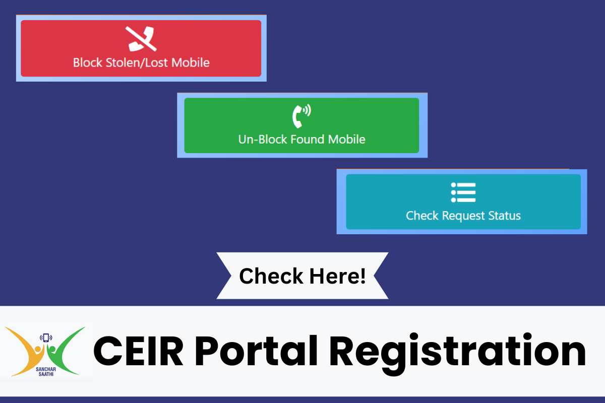 CEIR Portal Registration How to Track/Block Lost Phone?