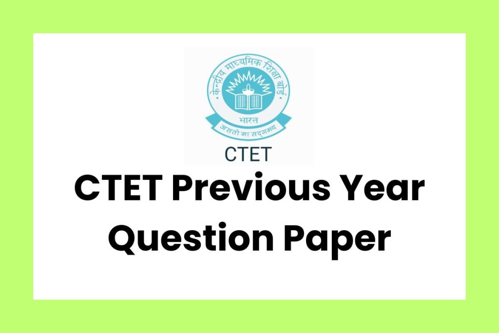 CTET Previous Year Question Paper