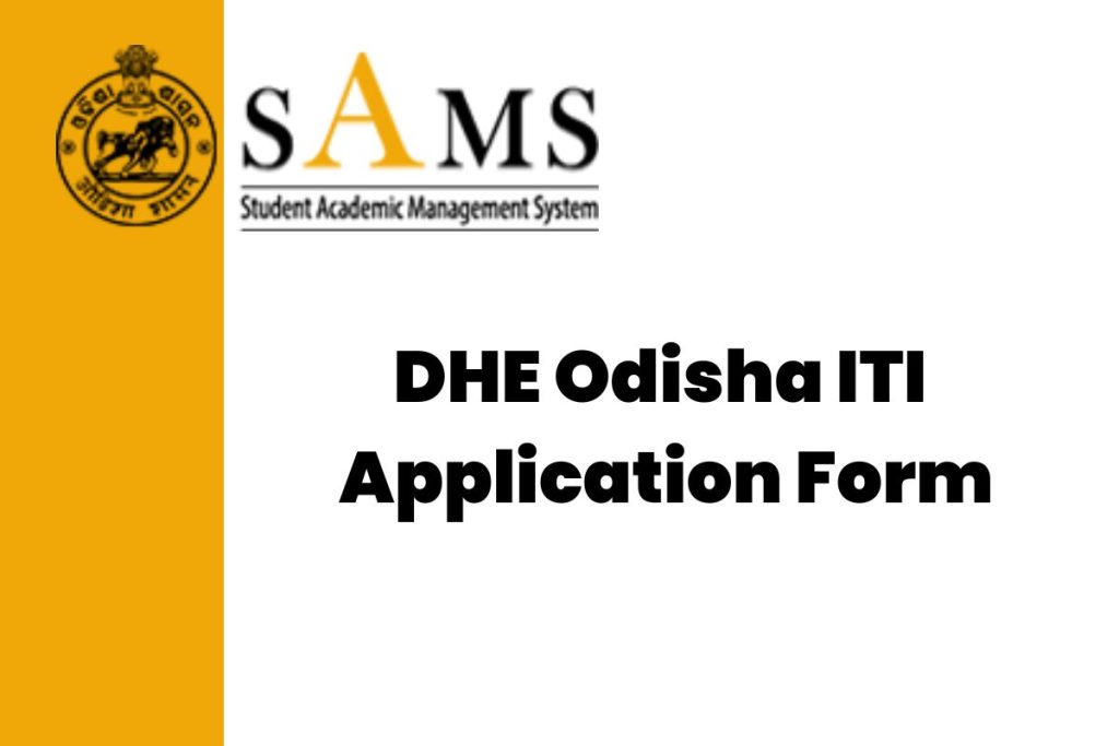 DHE Odisha ITI Application Form