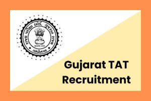 Gujarat TAT Recruitment