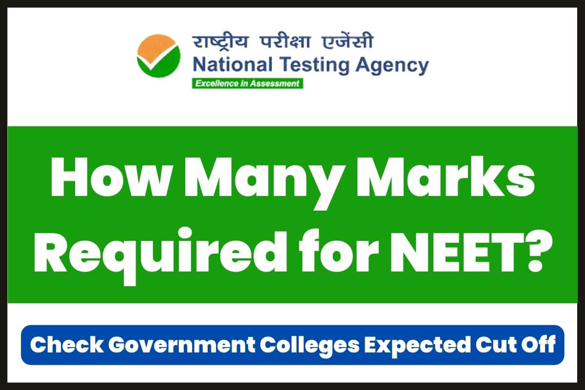 How Many Marks Required for NEET 2023 Government Colleges Cut Off