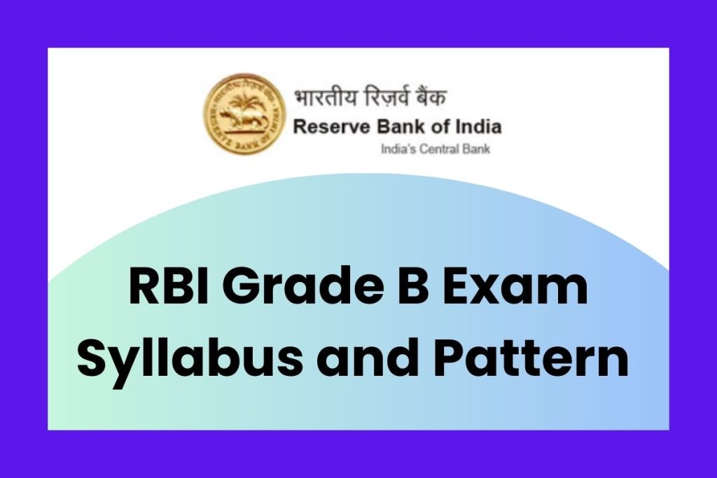 RBI Grade B Exam Syllabus and Pattern