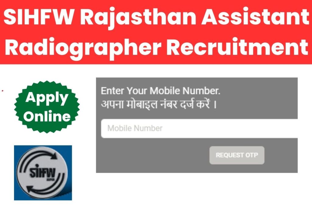 SIHFW Rajasthan Assistant Radiographer Recruitment