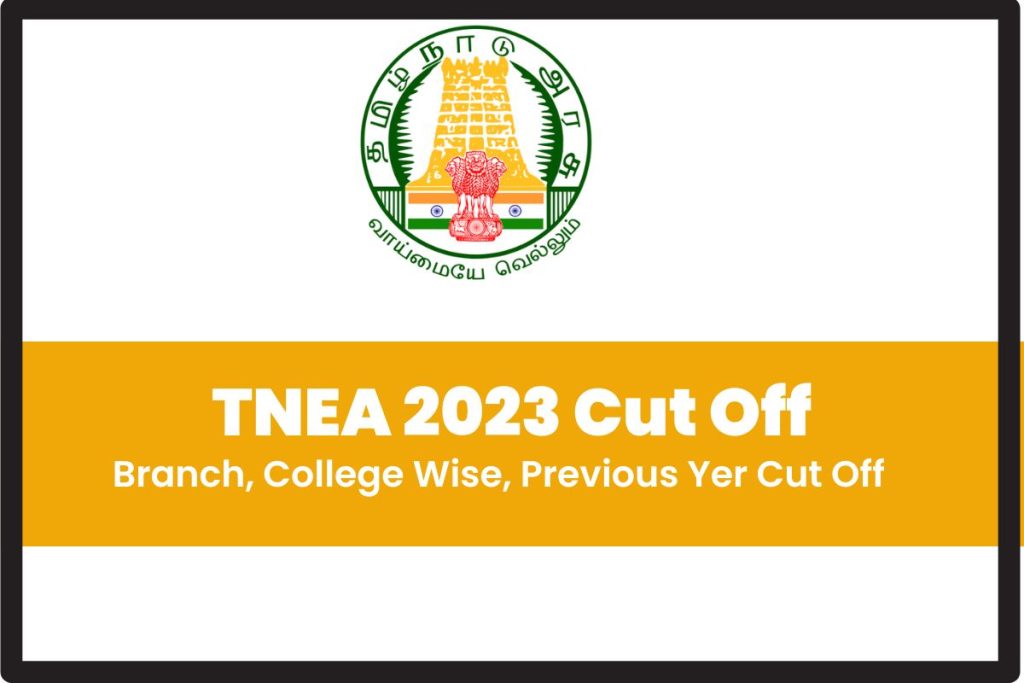 TNEA 2023 Cut Off