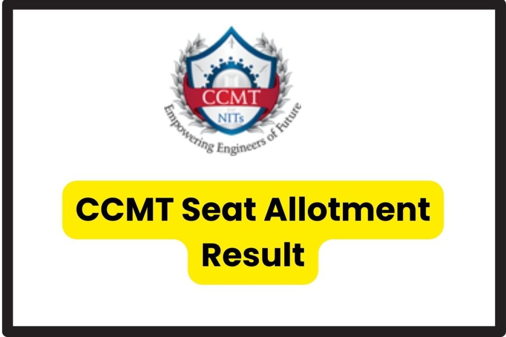 CCMT Seat Allotment Result