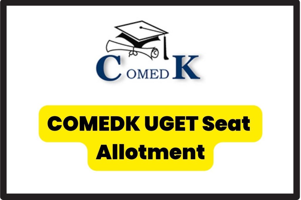 COMEDK UGET Seat Allotment