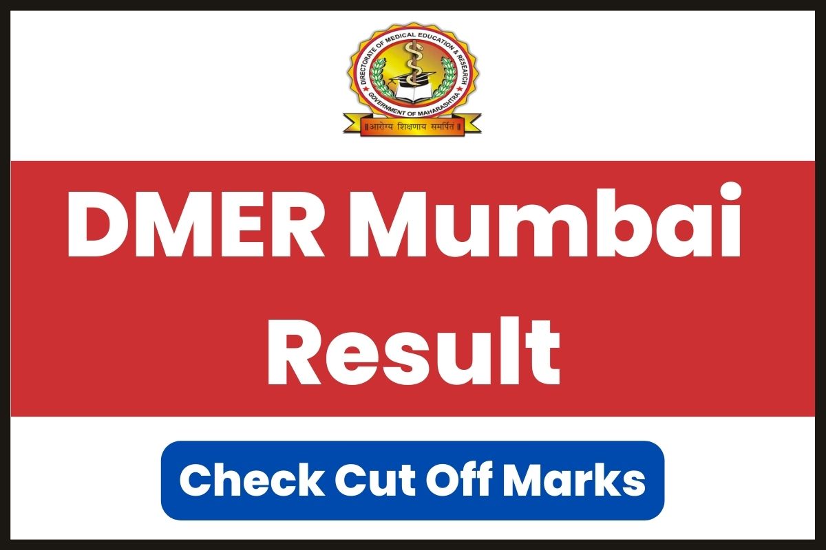 DMER Mumbai Result 2023 OUT Cut Off Merit List