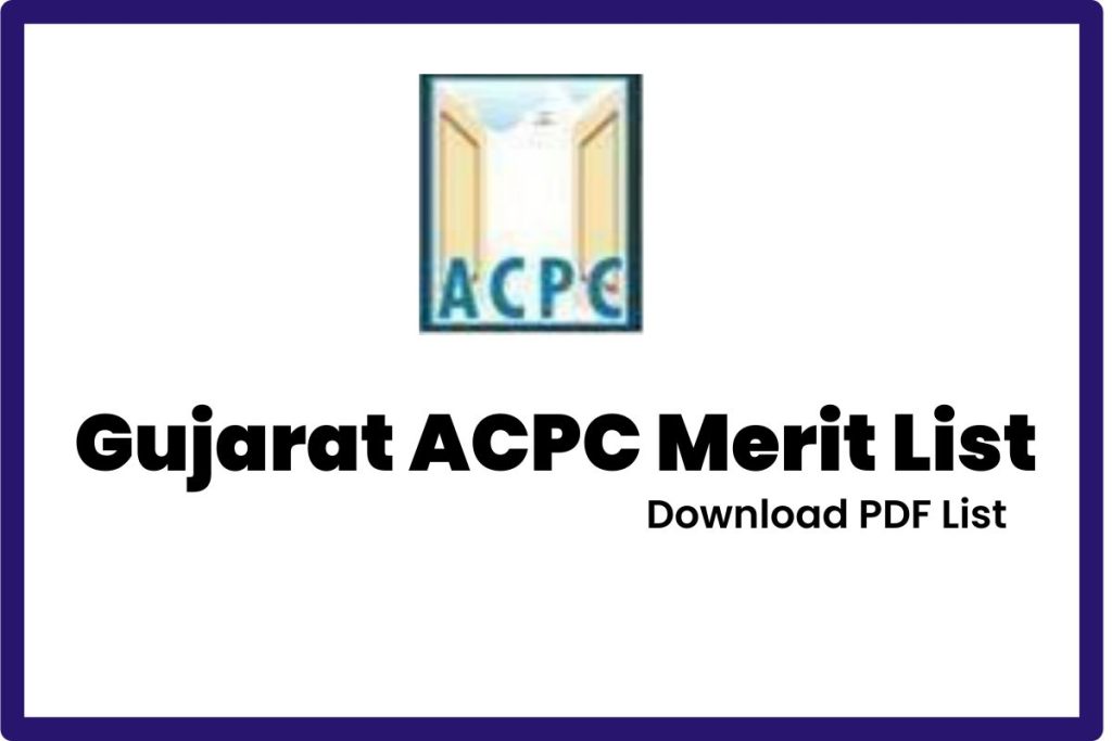 Gujarat ACPC Merit List