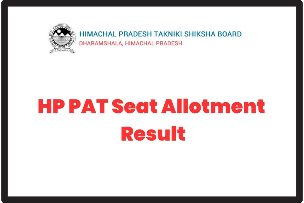 HP PAT Seat Allotment Result