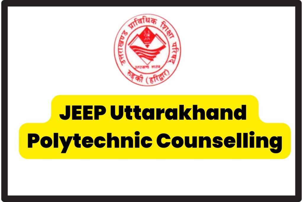 JEEP Uttarakhand Polytechnic Counselling