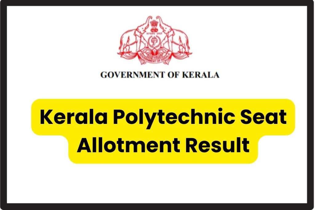 Kerala Polytechnic Seat Allotment Result