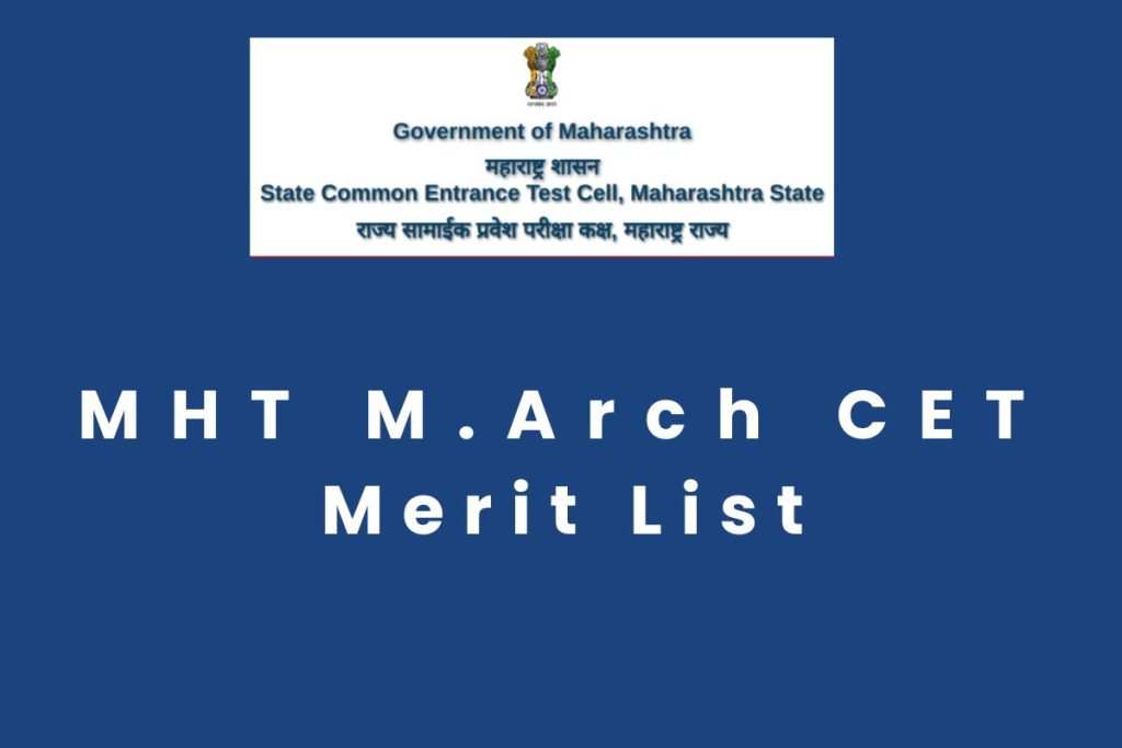 MHT M.Arch CET Merit List
