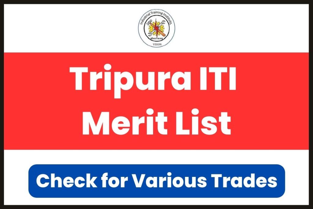 Tripura ITI Merit List 2023