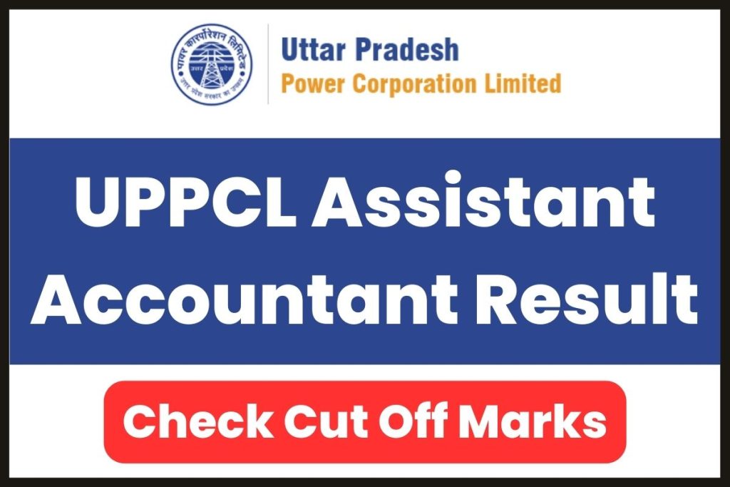 UPPCL Assistant Accountant Result 2023