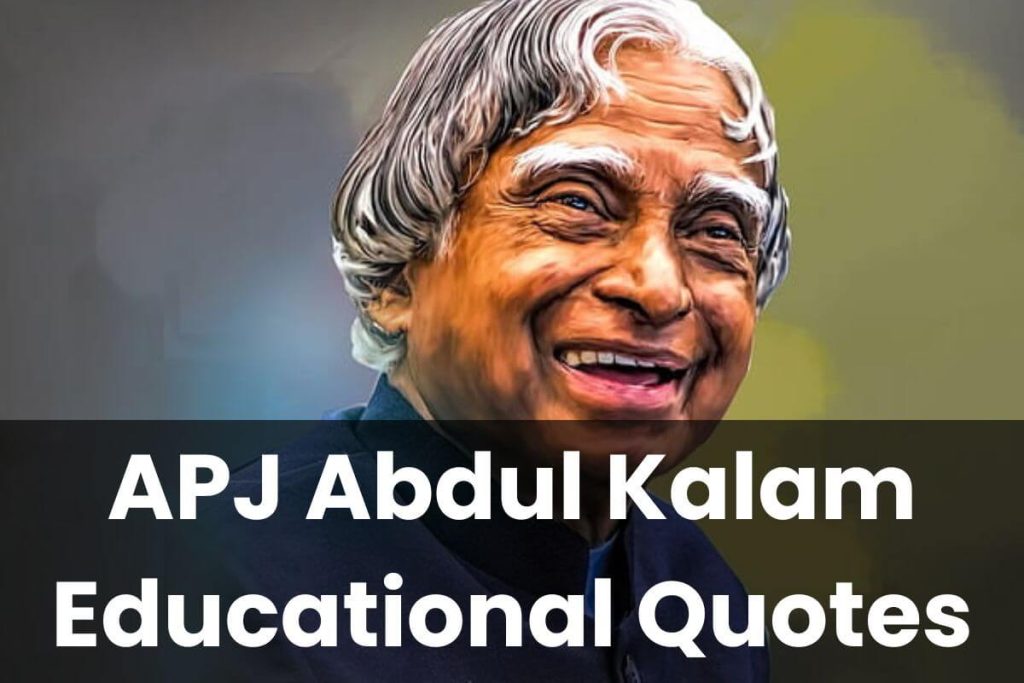 Abdul Kalam Educational Quotes