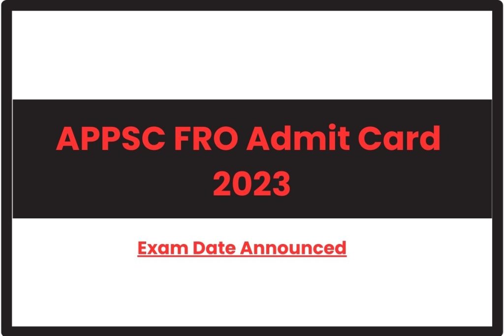 APPSC FRO Admit Card 2023