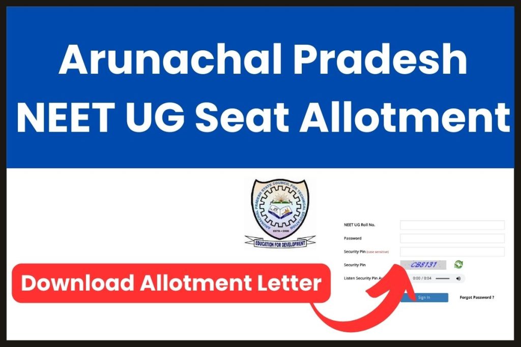 Arunachal Pradesh NEET UG Seat Allotment 2023