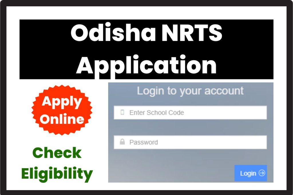Odisha NRTS Application