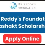 Dr. Reddy's Foundation Sashakt Scholarship