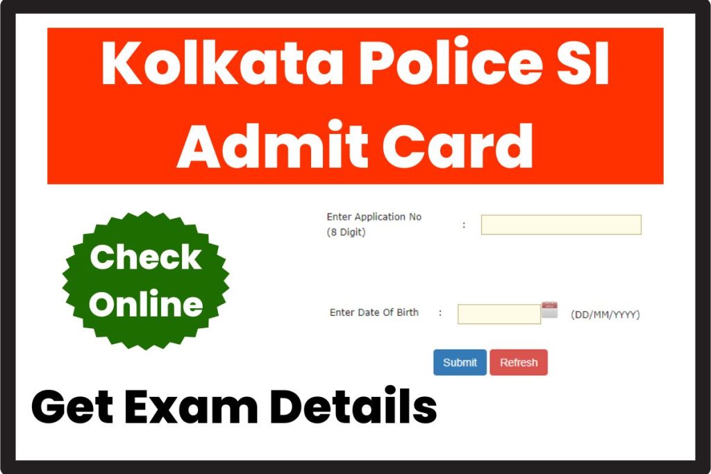 Kolkata Police SI Admit Card