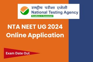 NTA NEET UG 2024 Online Application