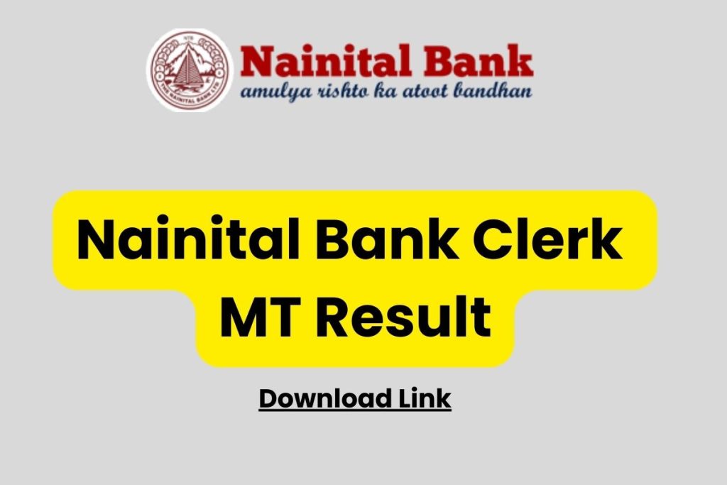 Nainital Bank Clerk MT Result 2023