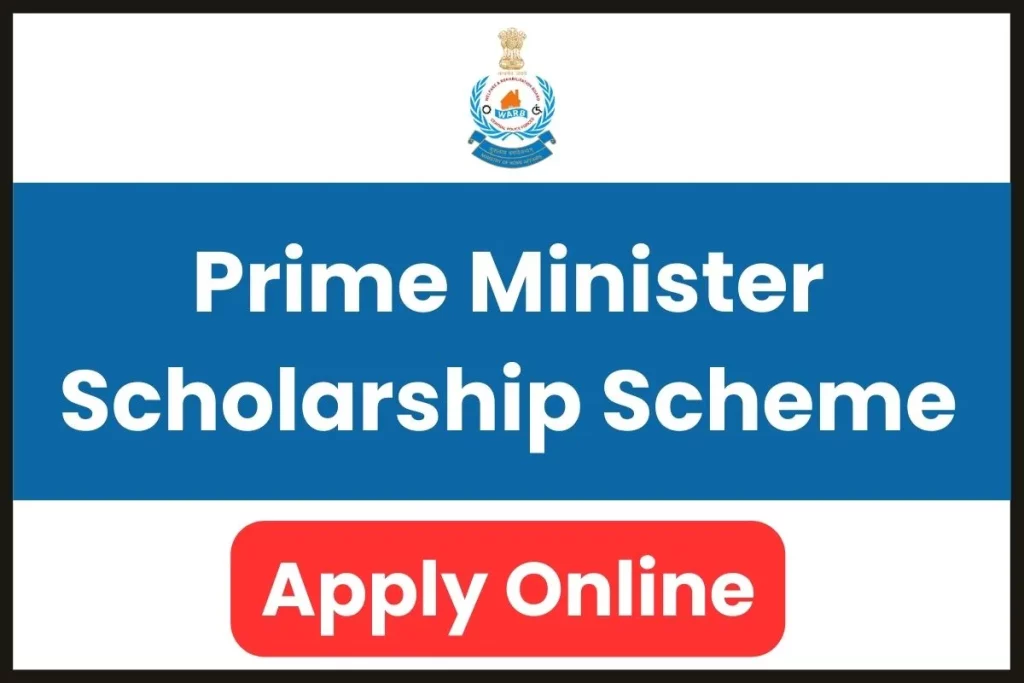 Prime Minister Scholarship Scheme