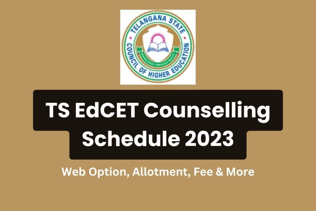 TS EdCET Counselling Schedule 2023