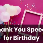 Thank You Speech for Birthday