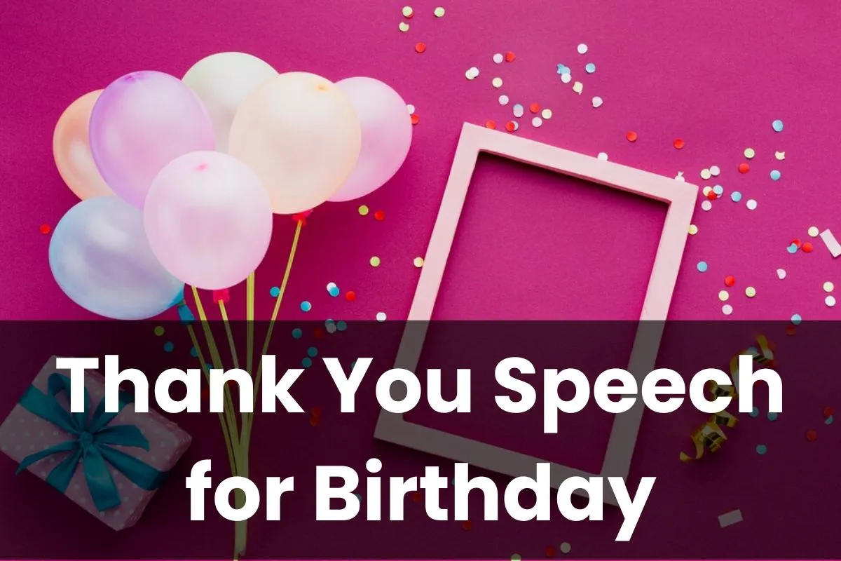 Thank You Speech For Birthday For Students And Children In English