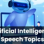 Artificial Intelligence Speech Topics