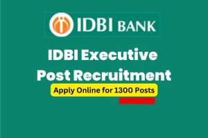 IDBI Executive Post Recruitment