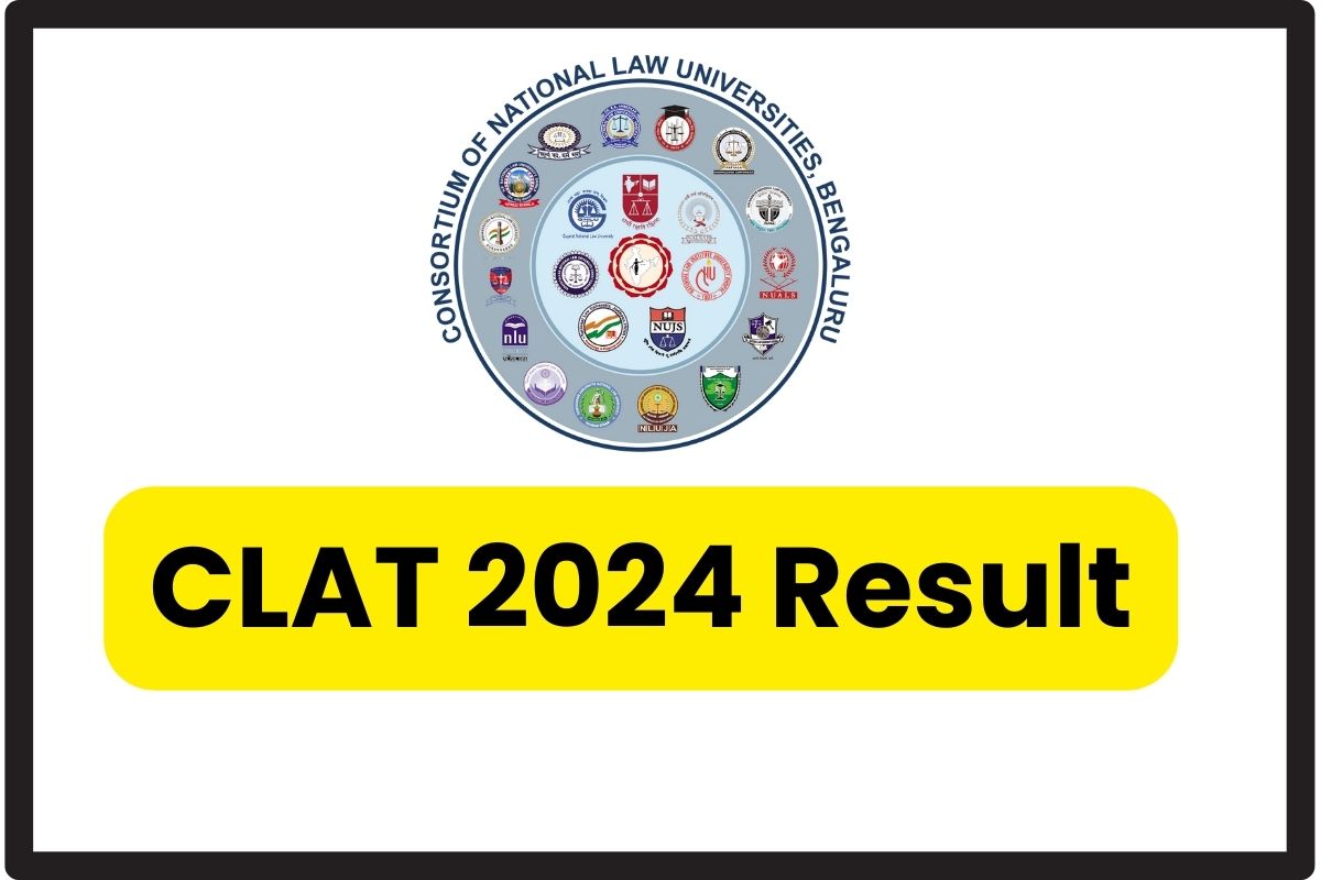 CLAT 2024 Result [Released]; Scorecard consortiumofnlus.ac.in