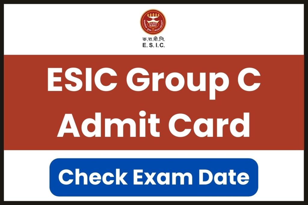 ESIC Group C Admit Card