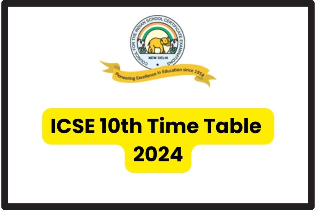 ICSE 10th Time Table 2024