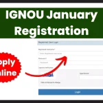 IGNOU January 2024 Registration